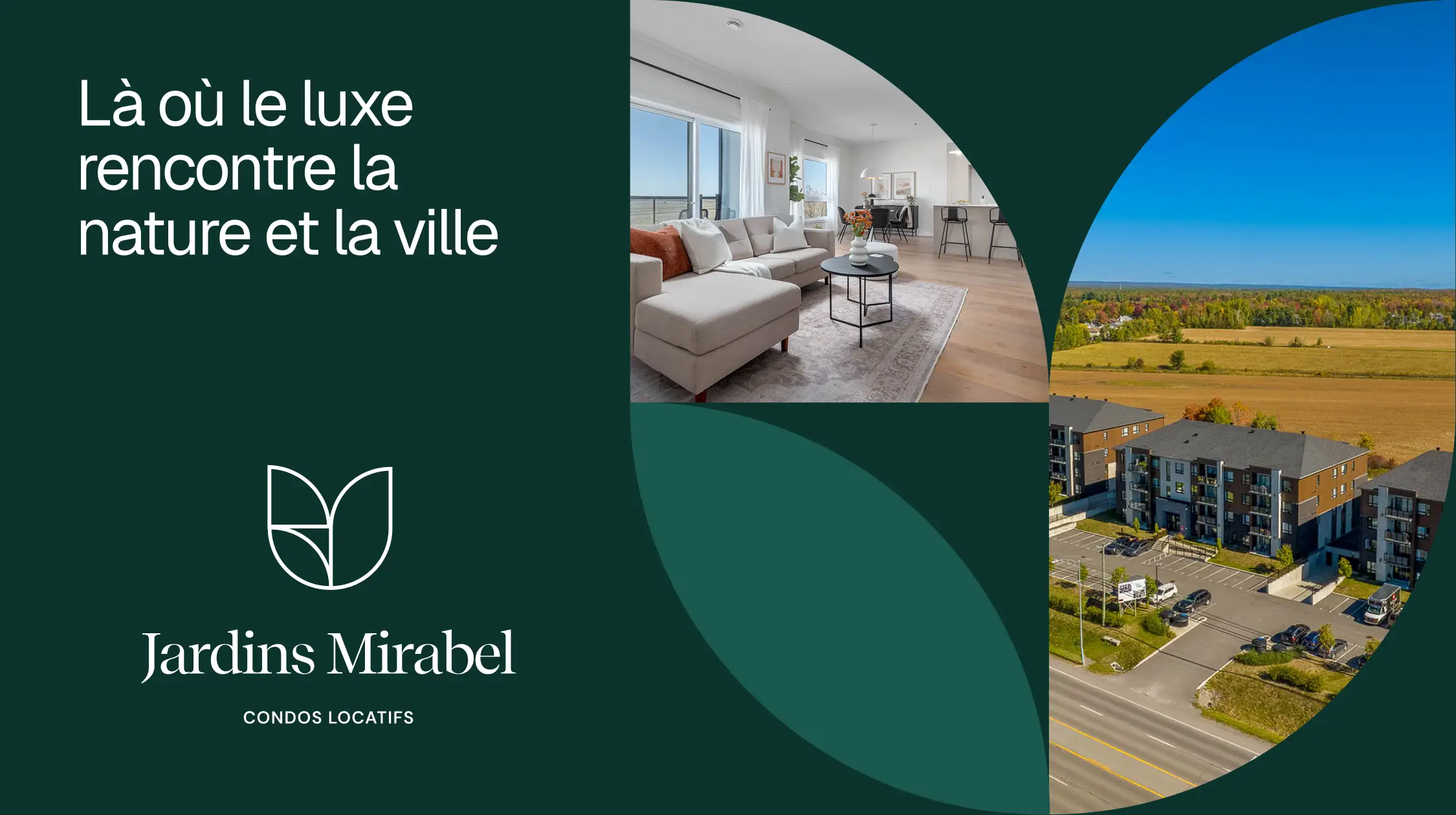 Déploiement de l’identité de Jardins Mirabel avec photos des condos locatifs et du paysage de Mirabel